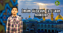 Hz. İmam Hüseyin (a.s)’den hadisler