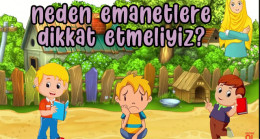 Neden emanete dikkat etmeliyiz?