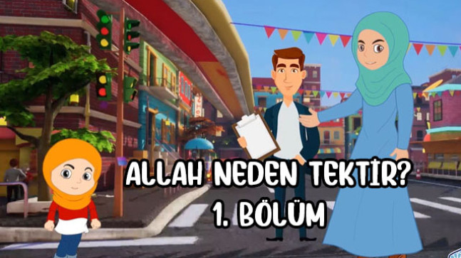 Allah neden tektir? (Tevhid)