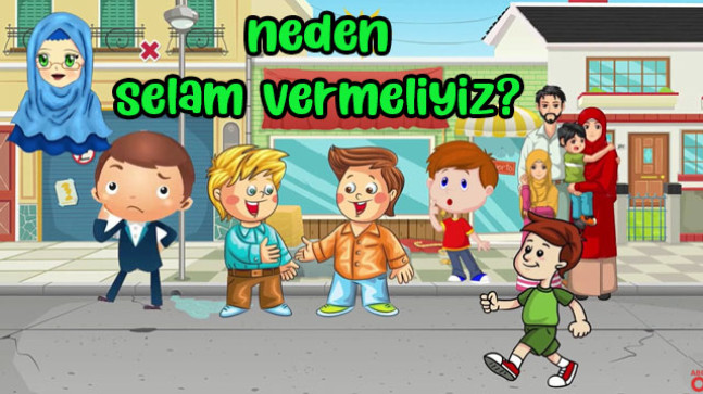 Neden selam vermeliyiz?